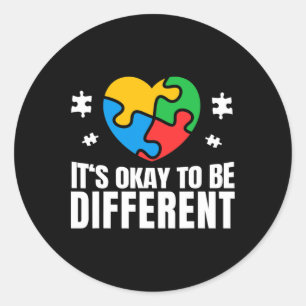 Autism Awareness Okay To Be Different Autistic Sup Classic Round Sticker