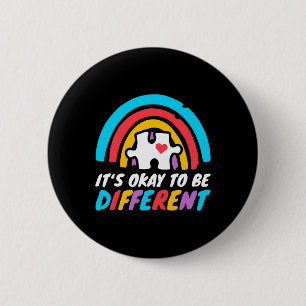 Autism Awareness Okay To Be Different Love Autisti 6 Cm Round Badge