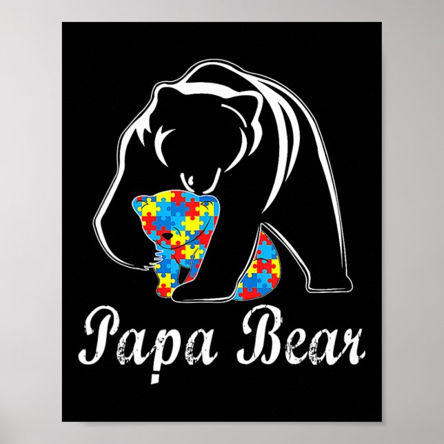 Autism Awareness Papa Bear Support Autistic Adults Poster (Front)