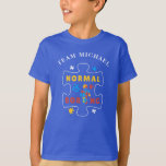 Autism Awareness Puzzle Normal is Boring Custom T-Shirt<br><div class="desc">Autism Awareness Puzzle Normal is Boring Custom T-Shirt. Add your team name to personalise this design. Perfect for your Autism Awareness month events or for any time of the year</div>