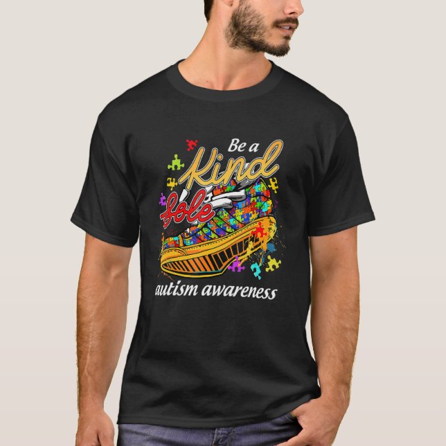 Autism Awareness Puzzle Shoes Be Kind S Be A Kind  T-Shirt (Front)