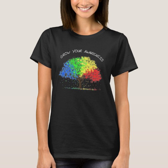 Autism Awareness Rainbow Tree Grow Your Awareness  T-Shirt (Front)