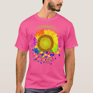 Autism Awareness s Sunflower Accept Understand Lov T-Shirt