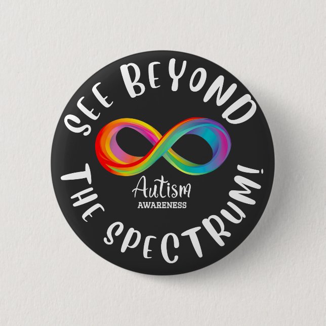 Autism Awareness - see beyond the spectrum 6 Cm Round Badge (Front)