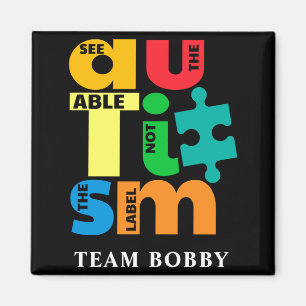Autism Awareness See The Able Not The Label T Shir Magnet