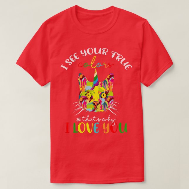 Autism Awareness Shirt I See Your True Colors Colo (Design Front)