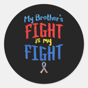 Autism Awareness Shirt Ribbon My Brothers Fight Bo Classic Round Sticker