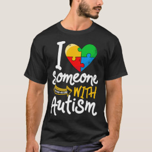 Autism Awareness Sister in law I Love Someone With T-Shirt