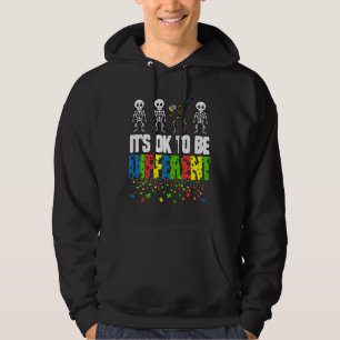 Autism Awareness Skeleton It X27 S Ok To Be Differ Hoodie