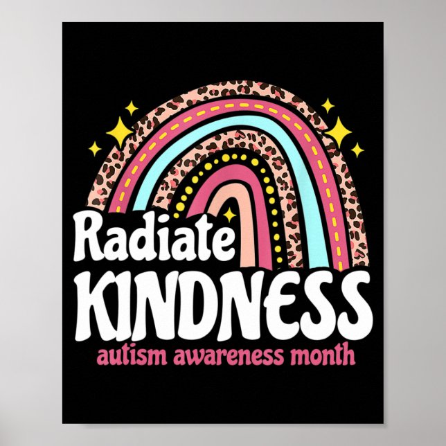 Autism Awareness special ed teacher radiate kindne Poster (Front)