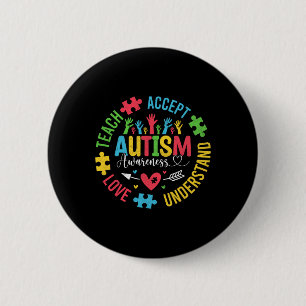 Autism Awareness Sped Teacher Teach Accept Underst 6 Cm Round Badge