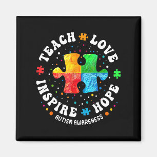 Autism Awareness Sped Teacher Teach Love Hope Insp Magnet