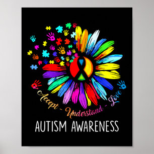 Autism Awareness Sunflower Accept Understand Love Poster