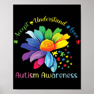Autism Awareness Sunflower Accept Understand Love  Poster