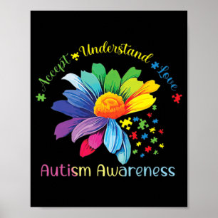 Autism Awareness Sunflower Accept Understand Love  Poster