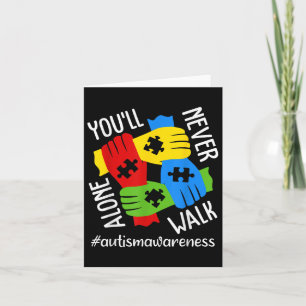Autism Awareness Support Alone Puzzle Youll Never  Card