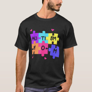 Autism Awareness Support Autistic Mother With Puzz T-Shirt
