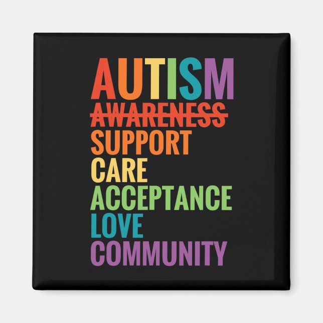 Autism Awareness Support Care Acceptance Ally Gift Magnet (Front)