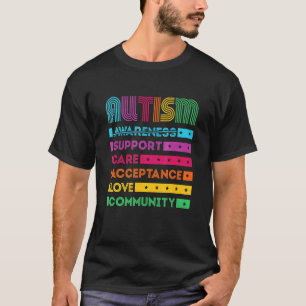 Autism Awareness Support Care Acceptance Ally T-Shirt