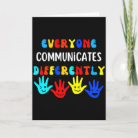 Autism Awareness Support Everyone Communicates Dif