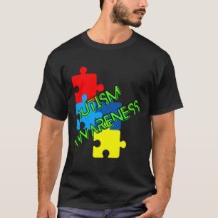 Autism Awareness                                   T-Shirt