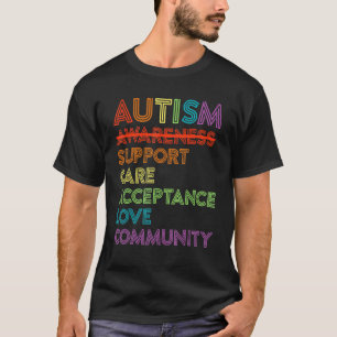 Autism Awareness T Shirt Support Care Acceptance A