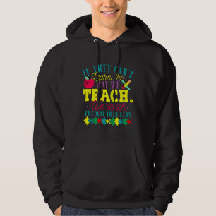 Autism Awareness Teacher  Autistic Teach Learn Gif Hoodie