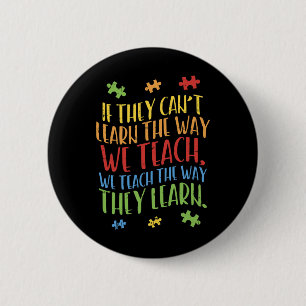 Autism Awareness Teacher Autistic Teach Learn Gift 6 Cm Round Badge