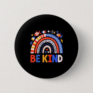 Autism awareness teacher be kind why fit in doctor 6 cm round badge