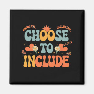 Autism Awareness Teacher - Choose To Include Magnet