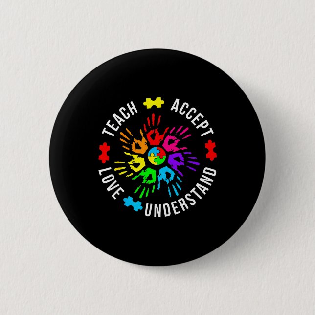 Autism Awareness Teacher Puzzle Teach Accept Under 6 Cm Round Badge (Front)