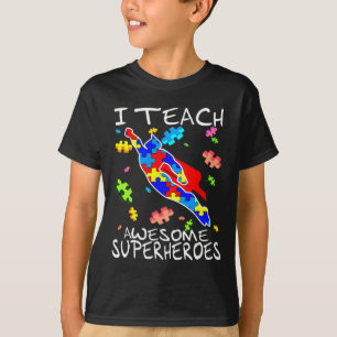 Autism Awareness Teacher Tee I Teach Awesome Super