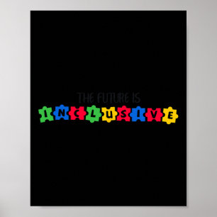 Autism Awareness The Future Is Inclusive 1  Poster