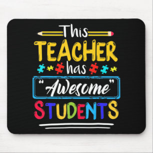 Autism Awareness THIS Teacher HAS AWESOME STUDENTS Mouse Mat
