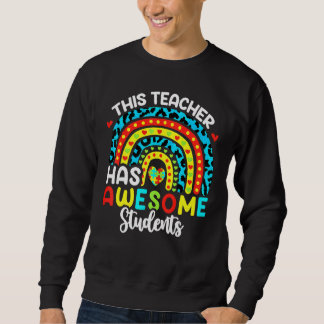 Autism Awareness This Teacher Has Awesome Students Sweatshirt