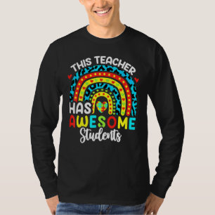Autism Awareness This Teacher Has Awesome Students T-Shirt