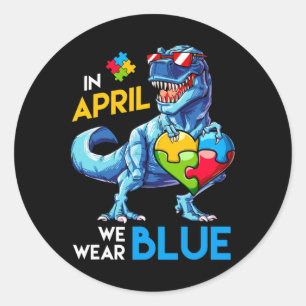 Autism Awareness Trex Dino Dinosaur Dinosaurus Wea Classic Round Sticker
