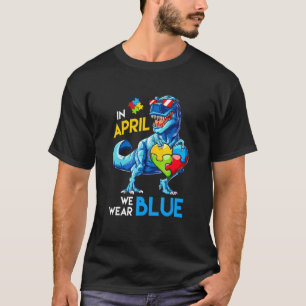 Autism Awareness Trex Dino Dinosaur Dinosaurus Wea T-Shirt