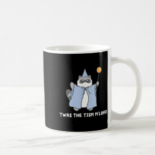 Autism Awareness Twas The Tism M Lord Funny Meme R Coffee Mug