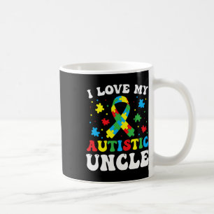 Autism Awareness Uncle I Love My Autistic Uncle  Coffee Mug