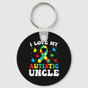 Autism Awareness Uncle I Love My Autistic Uncle Key Ring