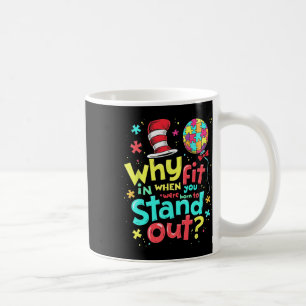 Autism Awareness Why Fit In Doctor Teacher Cat In Coffee Mug