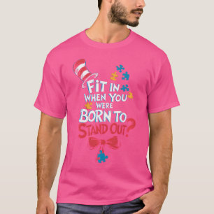 Autism Awareness Why Fit In Doctor Teacher Cat In  T-Shirt