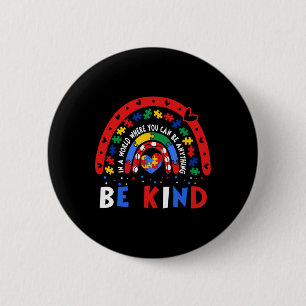 Autism Awareness Why Fit In Teacher Boy Girls Auti 6 Cm Round Badge