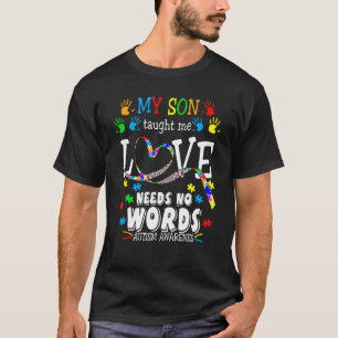 Autism Awareness Women Aspergers My Son T-Shirt