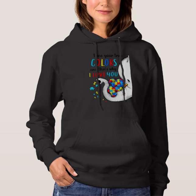 Autism Awareness Women Kid Acceptance I See Your T Hoodie (Front)