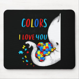 Autism Awareness Women Kid Acceptance I See Your T Mouse Mat