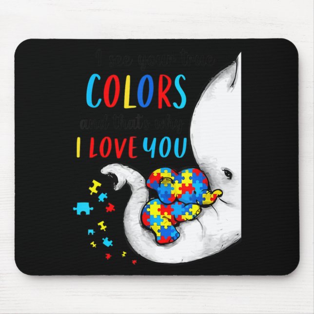 Autism Awareness Women Kid Acceptance I See Your T Mouse Mat (Front)