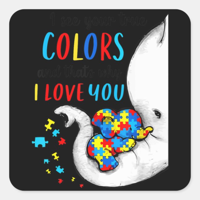 Autism Awareness Women Kid Acceptance I See Your T Square Sticker (Front)