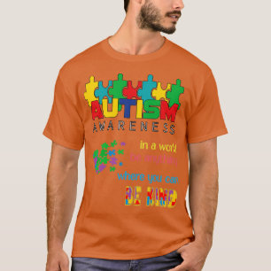 Autism Awareness World Be Kind T-Shirt